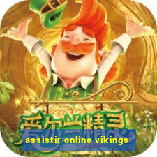 assistir online vikings